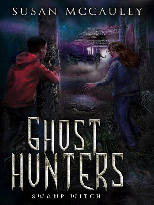 Title details for Ghost Hunters by Susan McCauley - Available